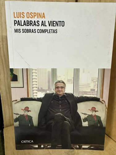 Palabras Al Viento Luis Ospina Mis Obras Completas