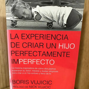producto_639254555382706492_0 La Experiencia De Criar Un Hijo Perfectamente Imperfecto