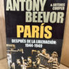 París Después De La Liberación Antony Beevor