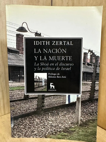 La Nación Y La Muerte Idith Zertal