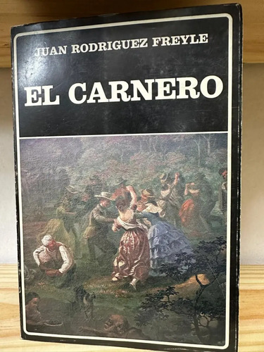 El Carnero Juan Rodríguez Freyle
