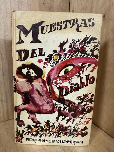 Muestras Del  Diablo Pedro Gómez Valderrama