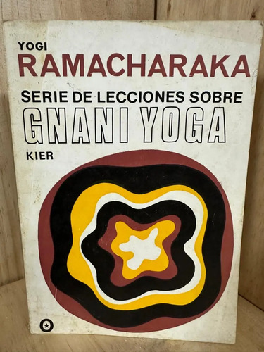 Gnani Yoga Yogi Ramacharaka