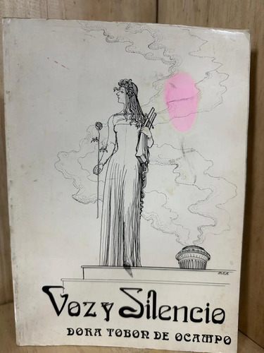 Voz Y Silencio Dora Tobor De Ocampo