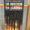 La Justicia En Llamas Germán Hernandez