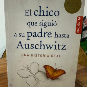 El Chico Que Siguió A Su Padre Hasta Auschwitz  Dronfield