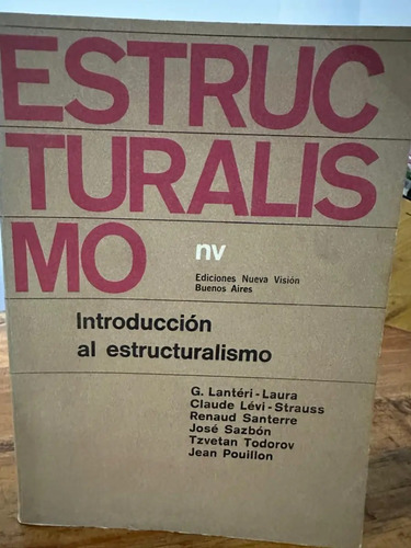 Introdución Al Estructuralismo Renaud Santerre Y Otros