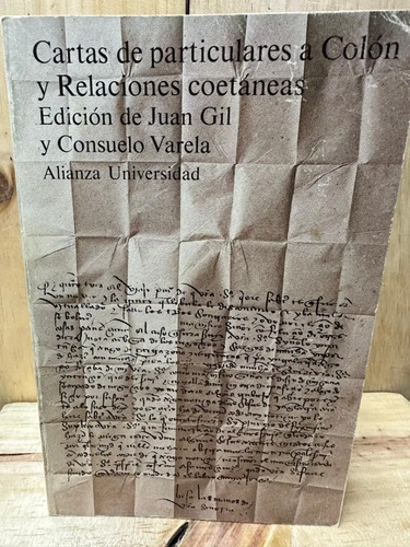 Cartas De Particulares A Colón Y Relaciones Coetáneas Juan G