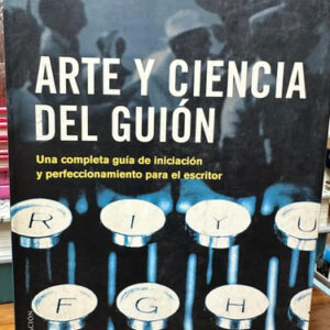 Arte Y Ciencia Del Guíon Philip Parker