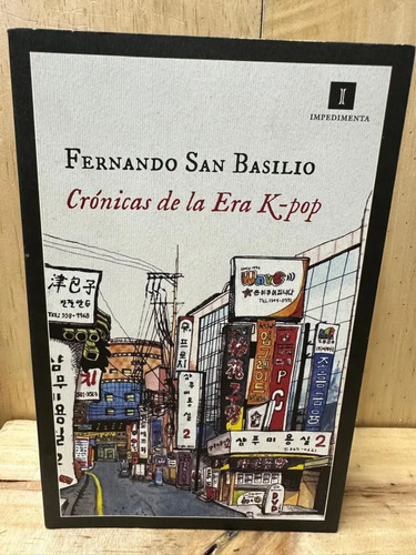 Crónicas De La Era K-pop Fernando San Basilio