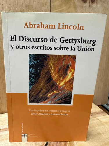 El Discurso De Gettysburg Y Otros Escritos  Abraham Lincoln