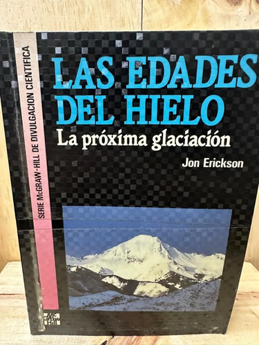Las Edades Del Hielo Jon Erickson