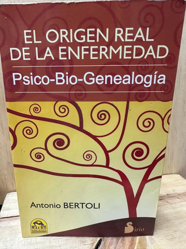 producto_639254563803312118_0 El Origen Real De La Enfermedad Antonio Bertoli