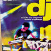 Historia Del Dj Desde Los O. Hasta El Garage Frank Broughton