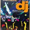 Historia Del Dj Desde Los O. Hasta El Garage Frank Broughton