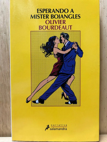 Esperando A Mister Bojangles Olivier Bourdeaut