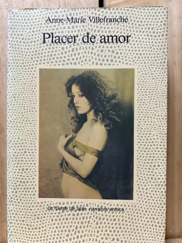Placer De Amor Anne-marie Villefranche