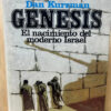 Genesis El Nacimiento Del Moderno Israel Dan Kurzman