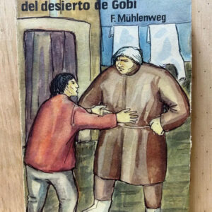 producto_639254566629890402_0 En Misión Secreta A Través Del Desierto De Gobi F. Mühlenweg