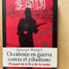 Occidente En Guerra Contra El Yihadismo George Weigel