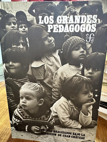 producto_639254567325108743_0 Los Grandes Pedagogos Jean Chateau