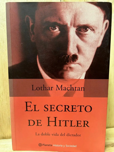 El Secreto De Hitler Lothar Machtan