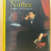 Rafael Nuñez Indalecio Liévano Aguirre