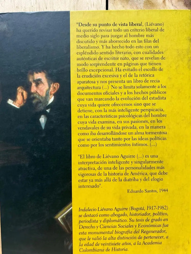 Rafael Nuñez Indalecio Liévano Aguirre