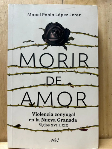 Morir De Amor Mabel Paola López Jerez