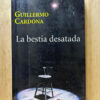 La Bestia Desatada Guillermo Cardona