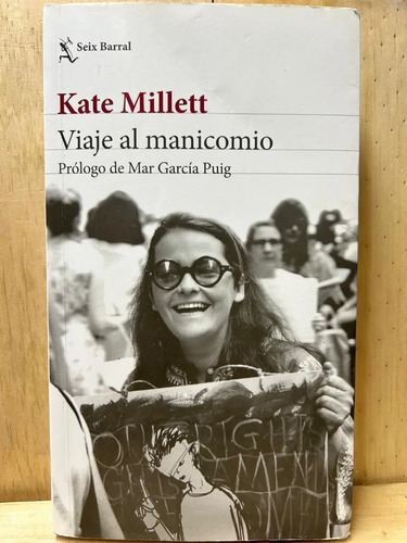 Viaje Al Manicomio Kate Millett