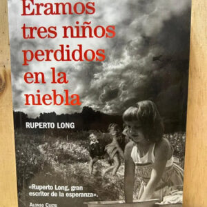 producto_639254569530515862_0 Éramos Tres Niños Perdidos En La Niebla Ruperto Long