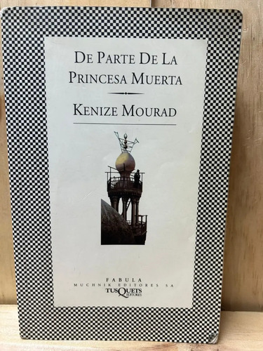 De Parte De La Princesa Muerta Kenize Mourad