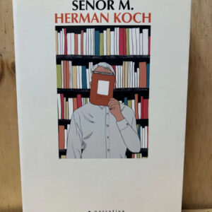 Estimado Señor M. Herman Koch