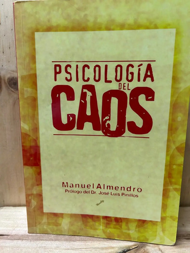 Psicología Del Caos Manuel Almendro
