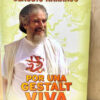 Por Una Gestalt Viva Claudio Naranjo