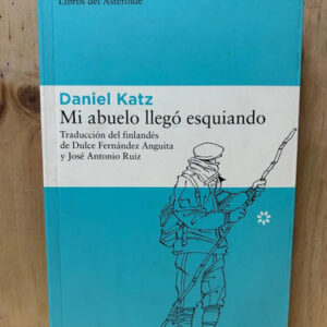 producto_639254570404330540_0 Mi Abuelo Llegó Esquiando Daniel Katz
