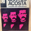 Santos Acosta Caudillo Del Radicalismo Gustavo Humberto R.