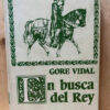 En Busca Del Rey Gore Vidal