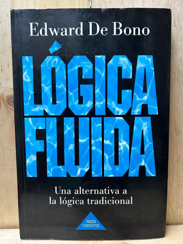 Lógica Fluida Edward De Bono
