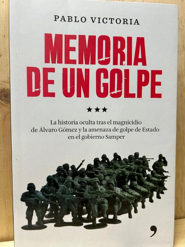 Memoria De Un Golpe Pablo Victoria