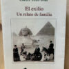 El Exilio Un Relato De Familia Carlos Tello Diaz