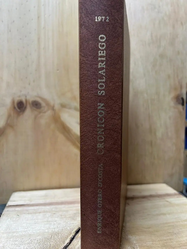 Cronicon Solariego Enrique Otero D´costa
