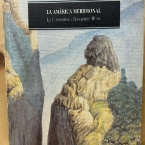 producto_639254574493721014_0 La América Meridional La Condamine-napoleón Bonaparte Wyse