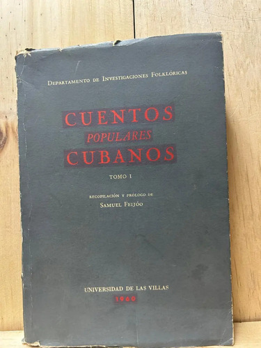 Cuentos Populares Cubanos Tomo I Samuel Feijóo