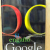El Engaño Google Gerald Reischl