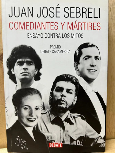 Comediantes Y Mártires Ensayo Contra Los Mitos Juan José S.
