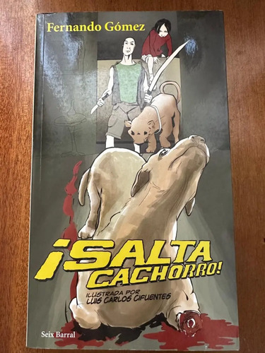 Salta Cachorro Fernando Gómez
