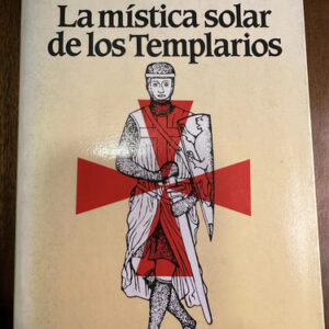 producto_639254578001644138_0 La Mística Solar De Los Templarios Juan Gatienza
