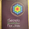 El Secreto Ancestral De La Flor De La Vida Drunvalo
